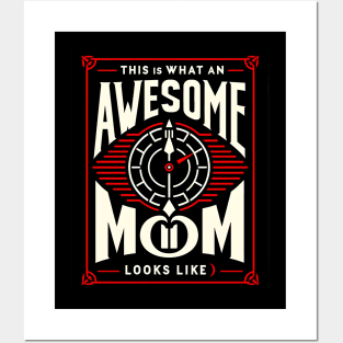 This is what an awesome mom looks like mother's day Posters and Art